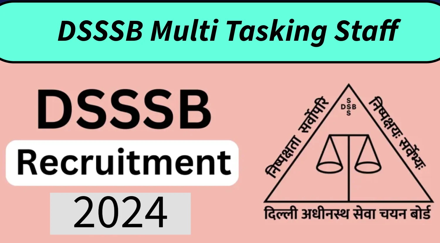 DSSSB MTS Recruitment 2024 Notification out for 567 Posts,