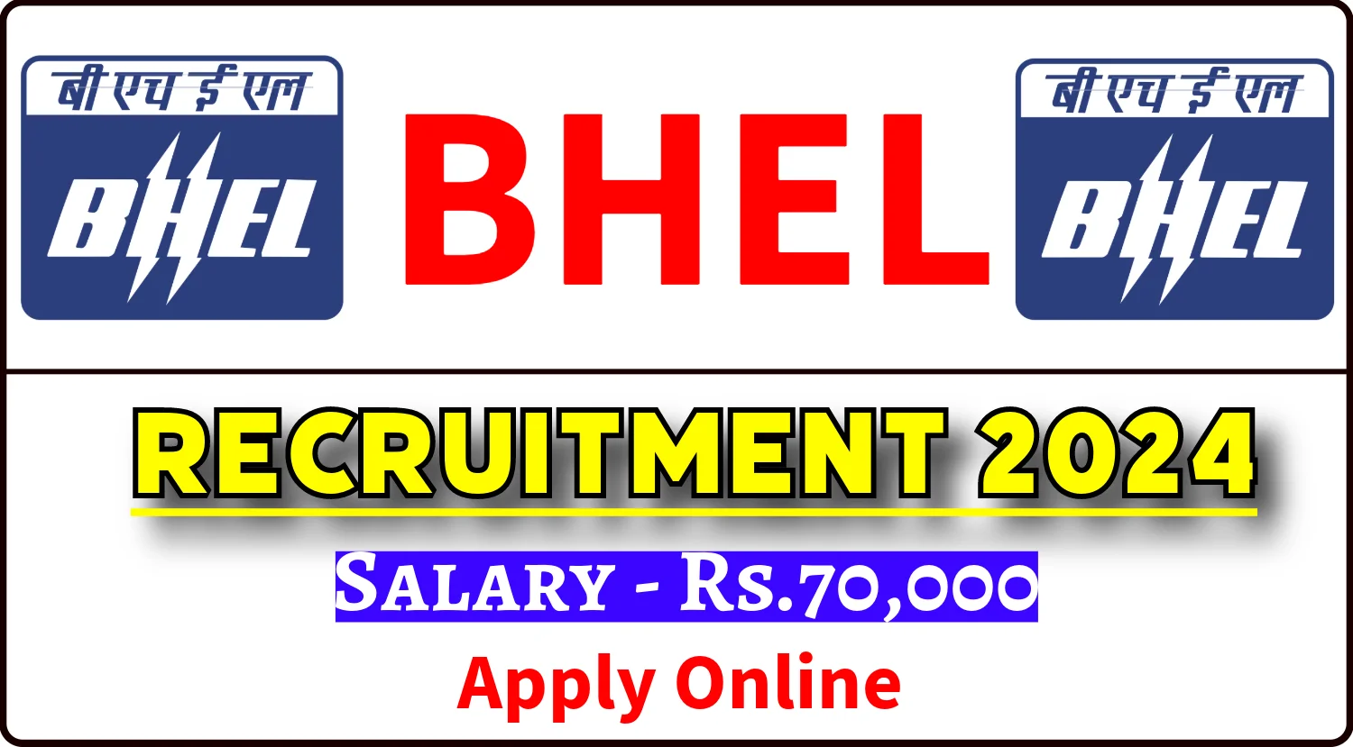 BHEL Recruitment 2024 for Engineering Posts