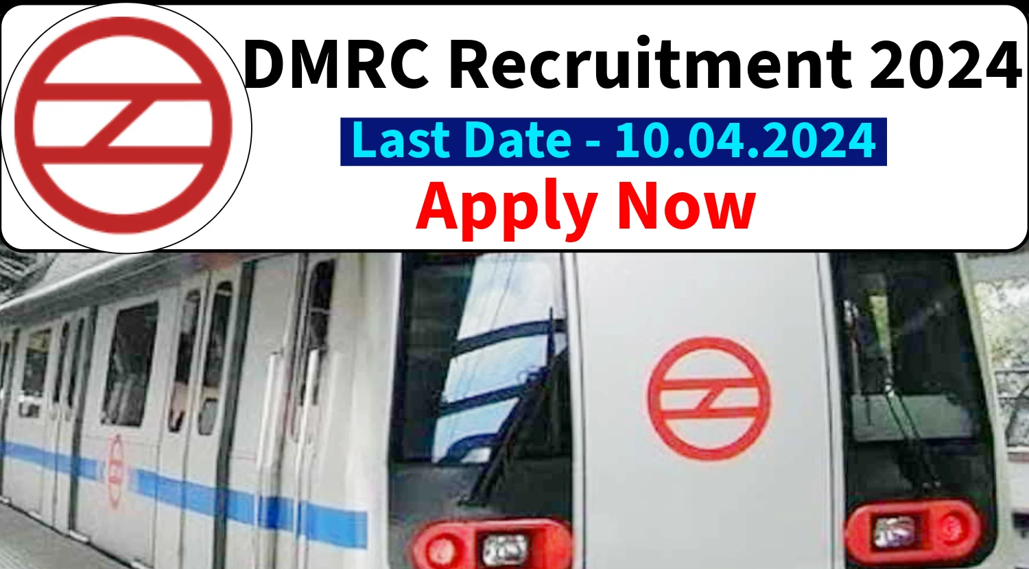 DMRC Recruitment 2024