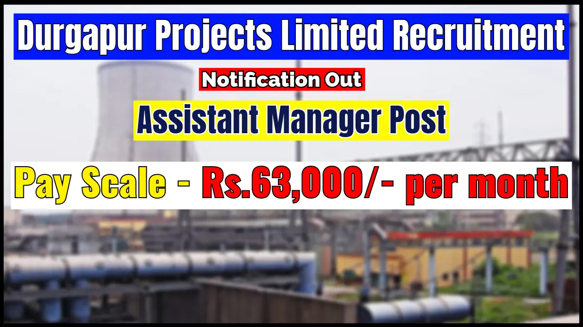 Durgapur Projects Limited Recruitment 2024 Pic