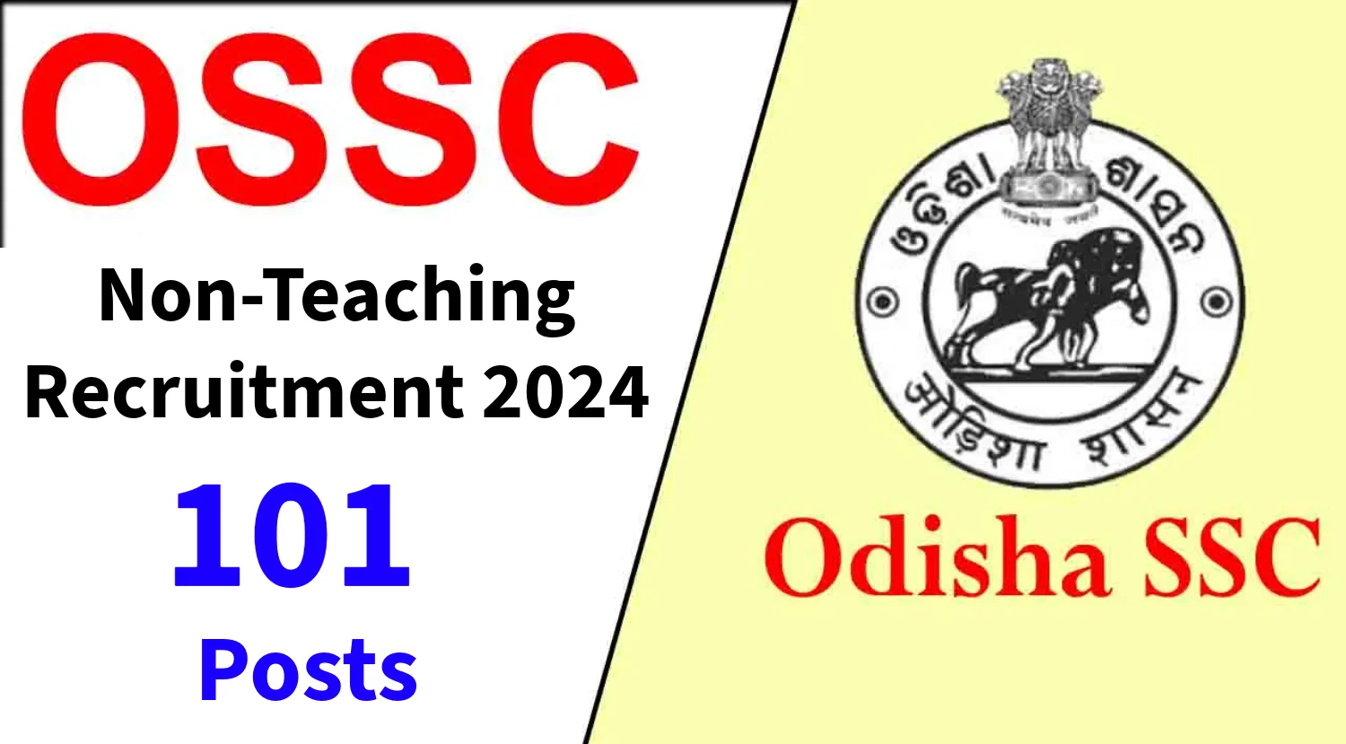 OSSC Non-Teaching Recruitment 2024 Notification Out for 101 Posts