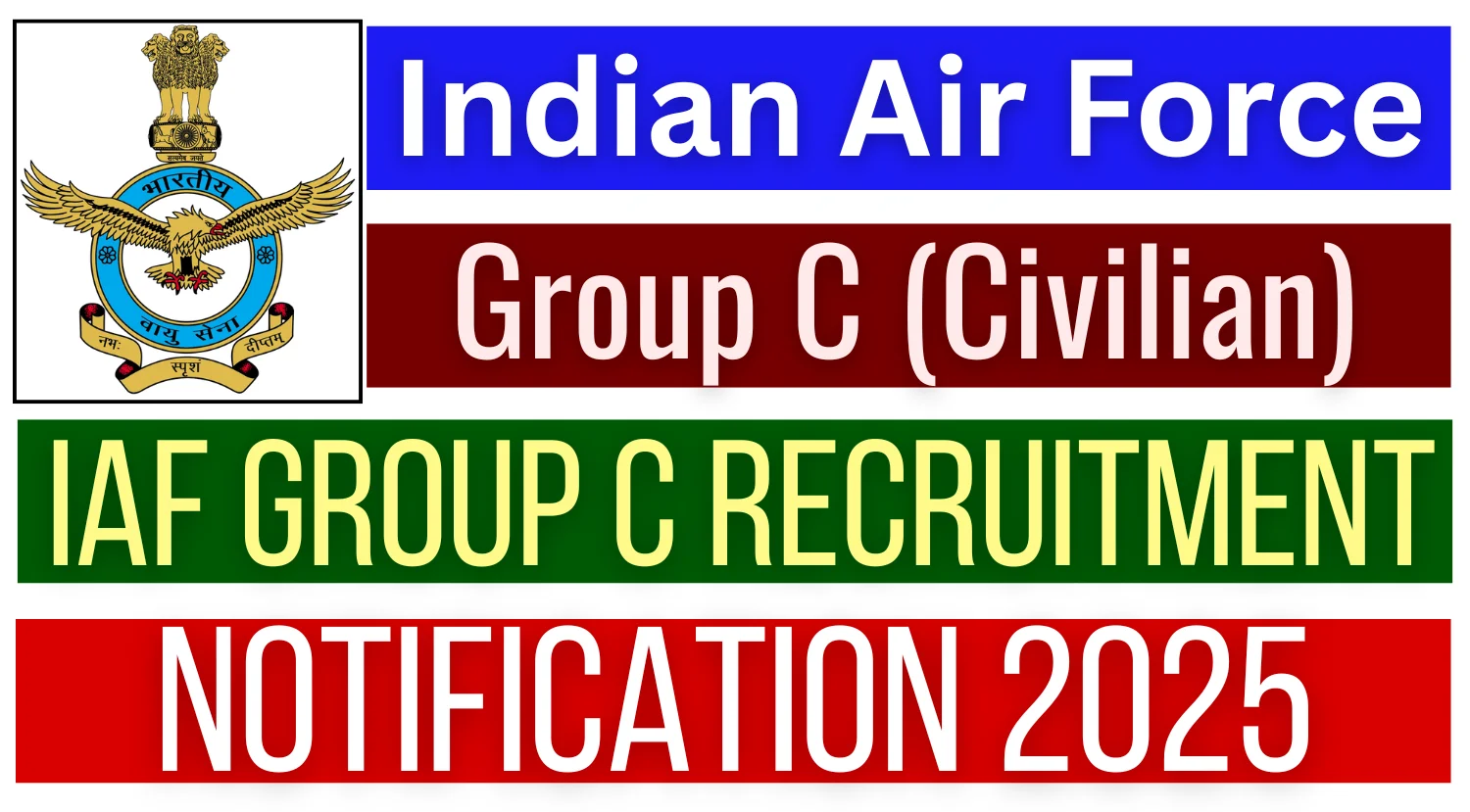 Indian Air Force Group C Recruitment 2025 for 153 Civilian