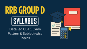 RRB Group D Syllabus 2025: Detailed CBT 1 Exam Pattern & Subject-wise ...