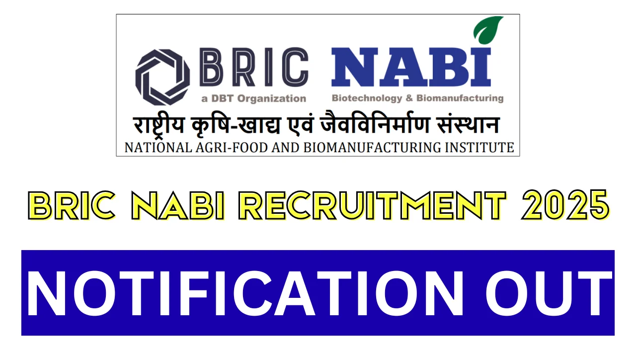 BRIC NABI Recruitment 2025 for Administrative & Scientific
