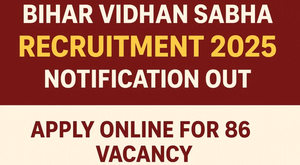 Bihar Vidhan Sabha Recruitment 2025, Apply for LDC, DEO and More Posts