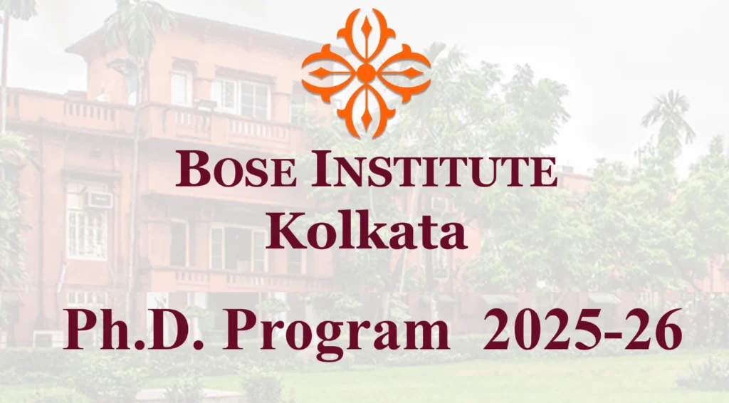 Bose Institute PhD Admission 2025: Registration Link Open