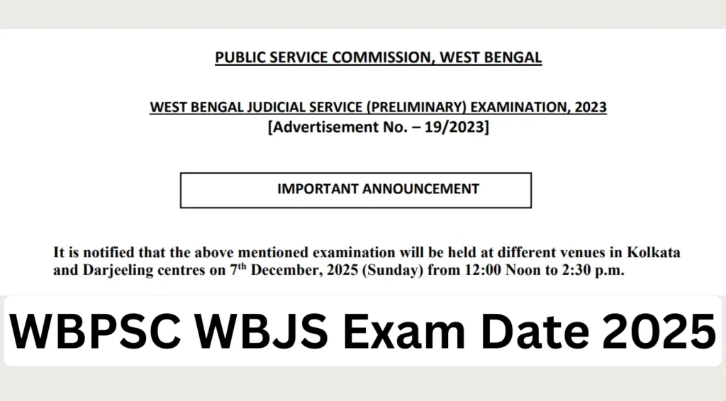WBPSC WBJS Exam Date 2025 - IndiaExamAlert WBPSC WBJS Exam Date 2025 Out, Civil Judge Prelims Scheduled for December
