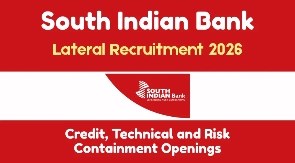 South Indian Bank Lateral Recruitment 2026 Notification
